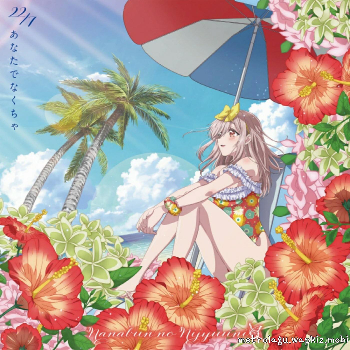 Cover lagu 22/7 - Anata de Nakucha [Ending Kakkou no Iinazuke 2nd Season] di Wallkpop