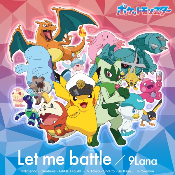 Cover lagu 9Lana - Let me battle [Ending Pokémon Terastal Debut] di Wallkpop