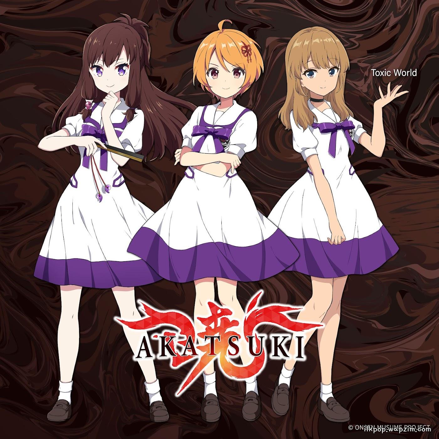 Cover lagu AKATSUKI - Toxic World [Theme Song ONSEN MUSUME PROJECT] di Wallkpop