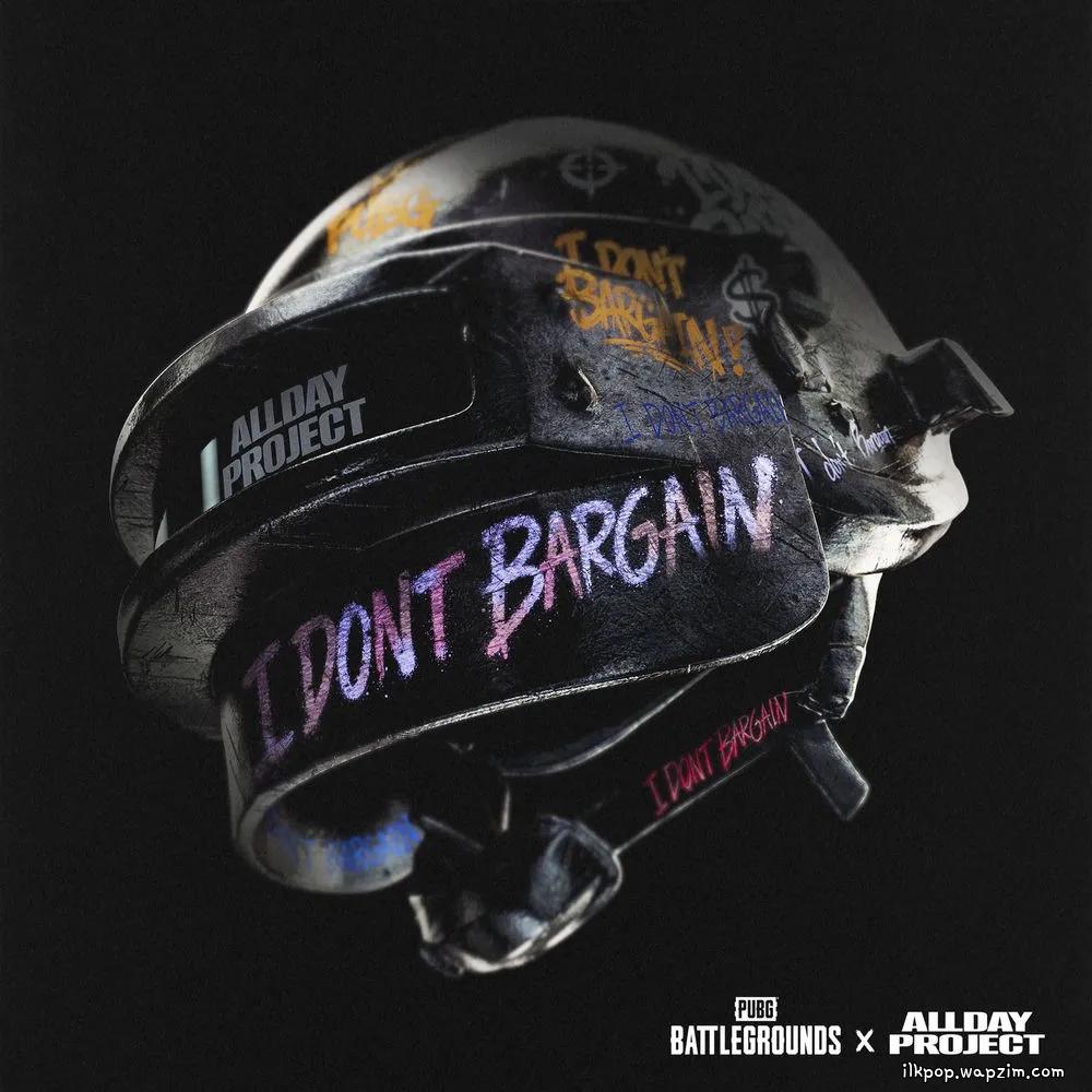 Cover lagu ALLDAY PROJECT - I DON'T BARGAIN di Wallkpop