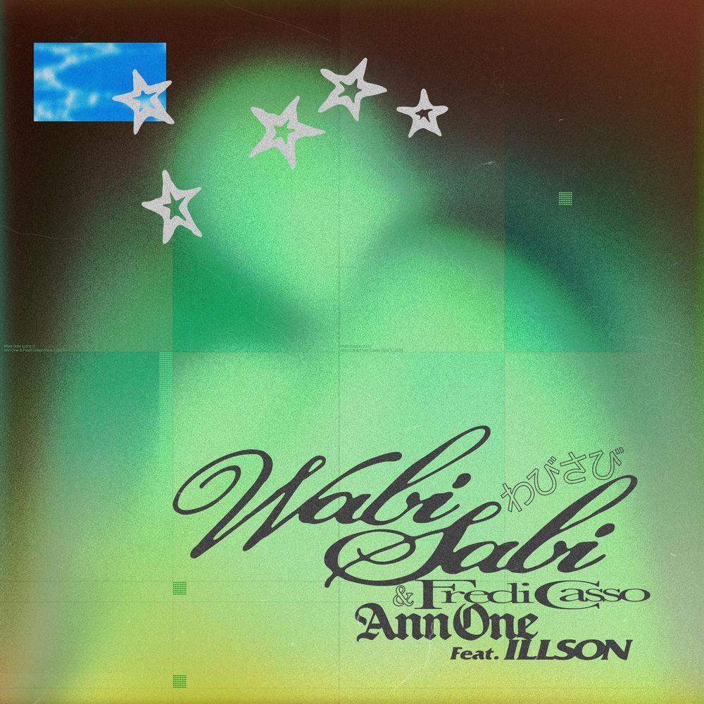 Cover lagu Ann One & Fredi Casso - Wabi Sabi (Feat. ILLSON) di Wallkpop