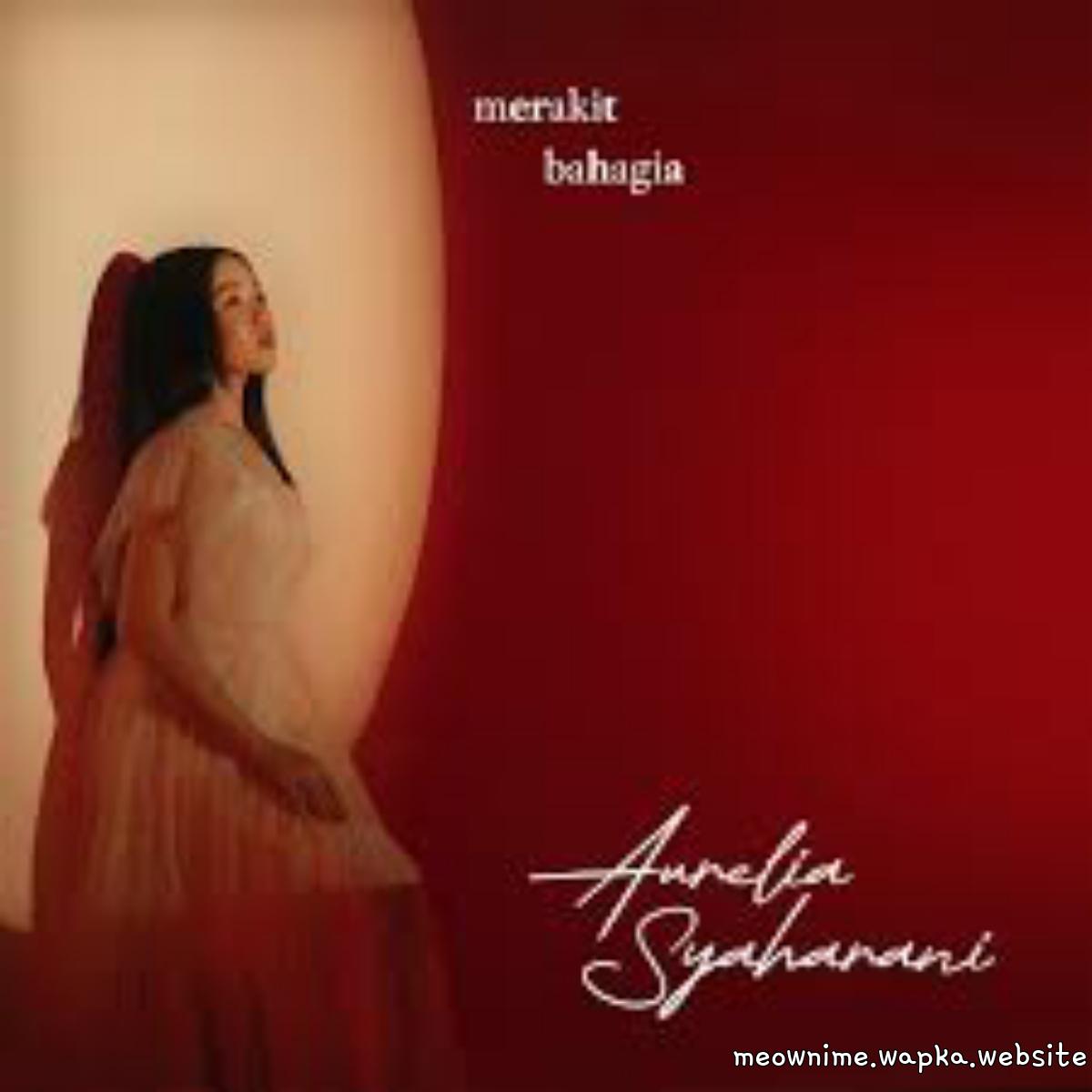 Cover lagu Aurelia Syaharani - Merakit Bahagia di Wallkpop