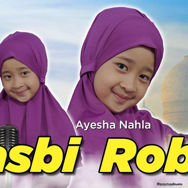 Cover lagu Ayesha Nahla - Hasbi Robbi di Wallkpop