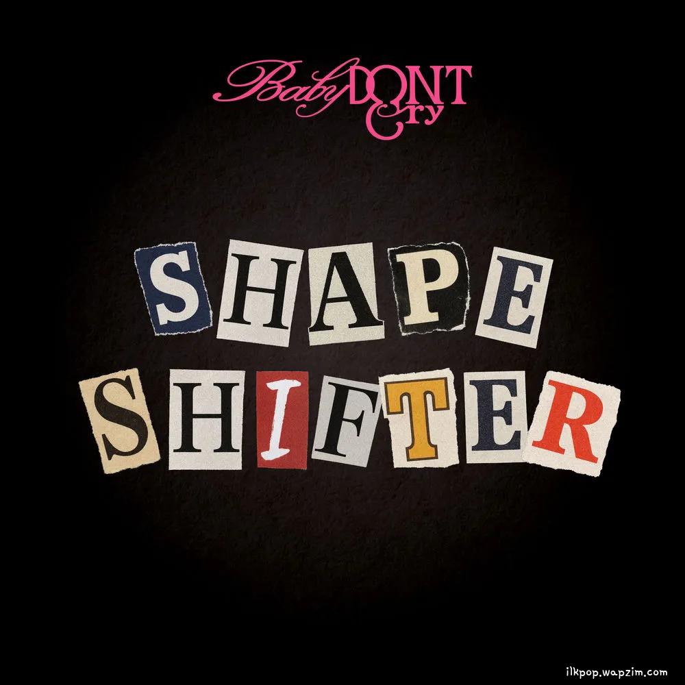 Cover lagu Baby DONT Cry - Shapeshifter di Wallkpop
