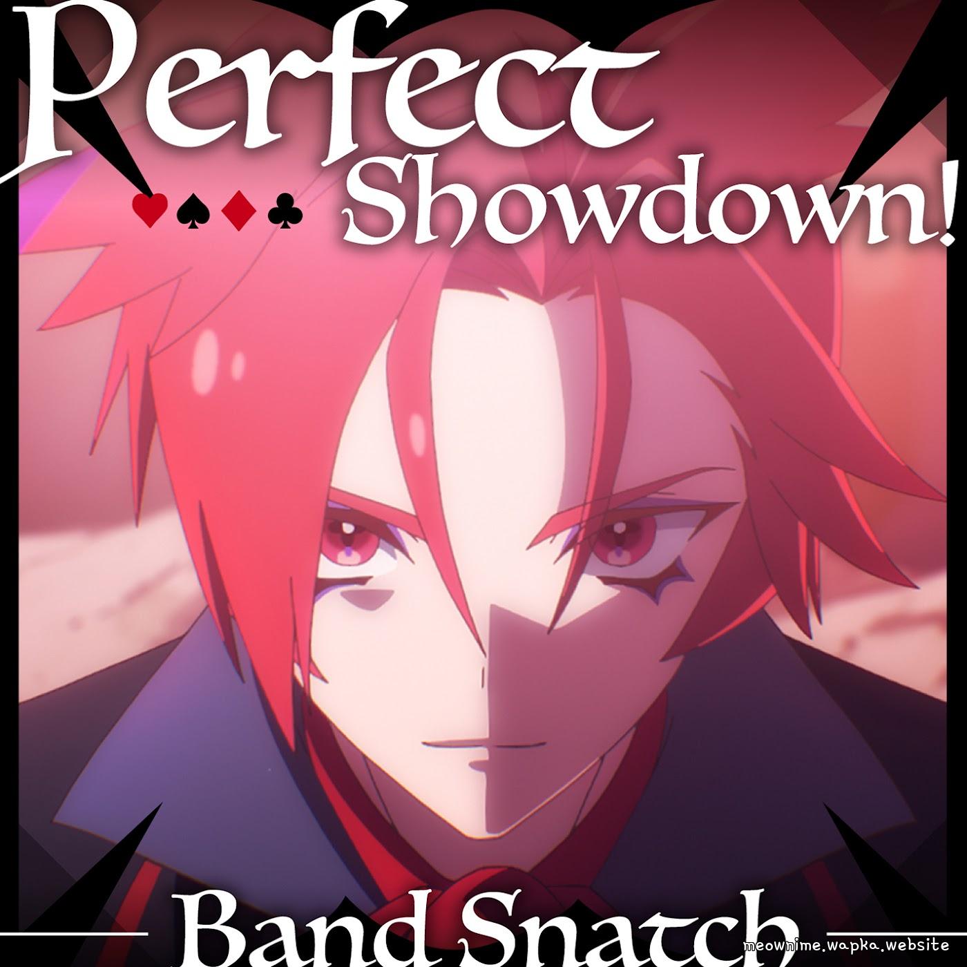 Cover lagu Band Snatch - Perfect Showdown! [Insert Song EP22-23 Princession Orchestra] di Wallkpop