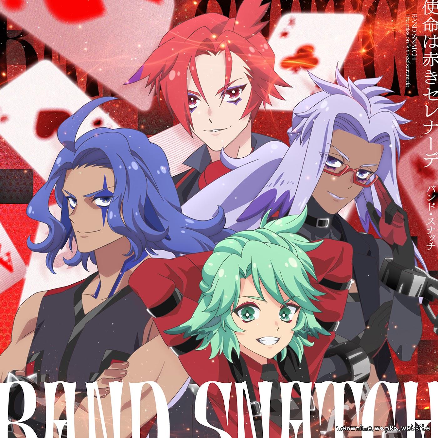 Cover lagu Band Snatch - Shimei wa Akaki Serenade [Ending EP13 Princession Orchestra] di Wallkpop