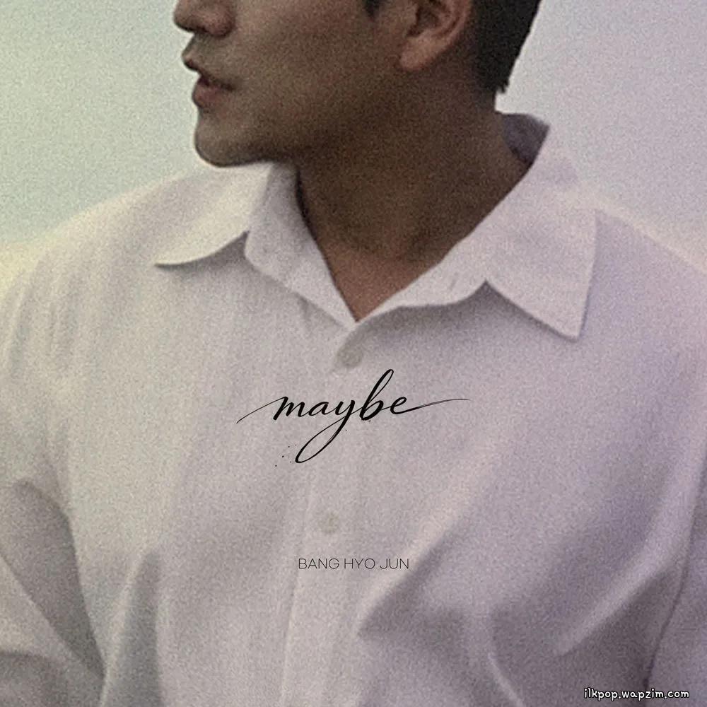 Cover lagu Bang Hyo Jun - 아마 (Maybe) di Wallkpop