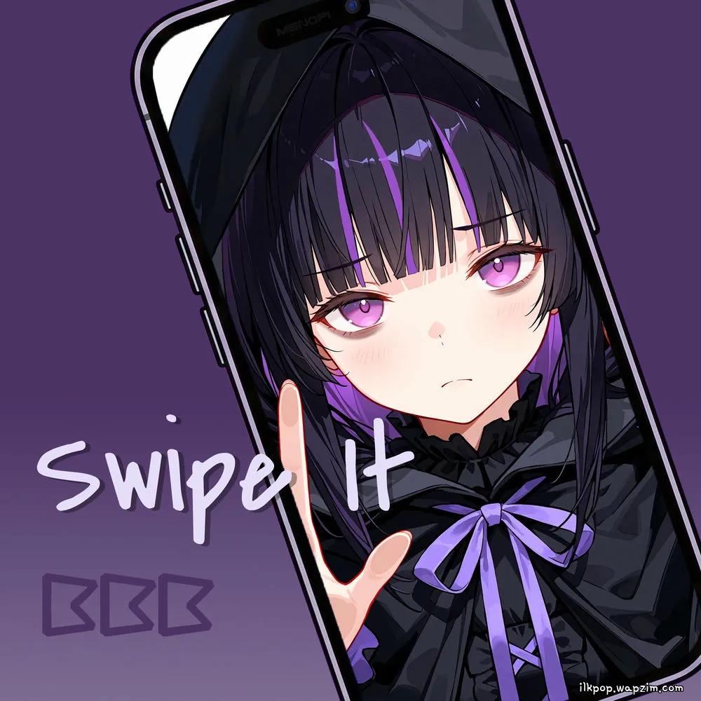 Cover lagu BBB - Swipe It di Wallkpop