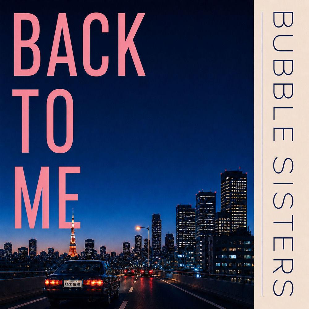 Cover lagu Bubble Sisters - Back to me di Wallkpop