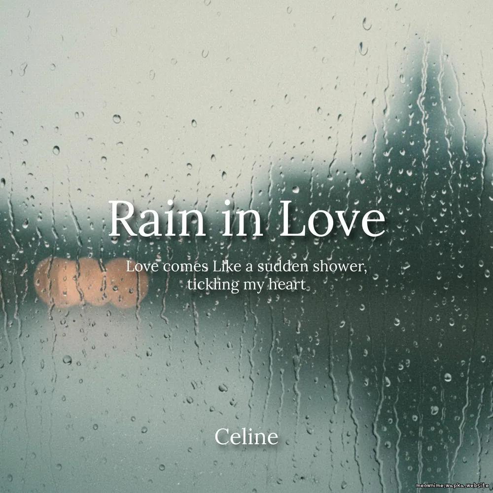 Cover lagu Celine - Rain in Love di Wallkpop