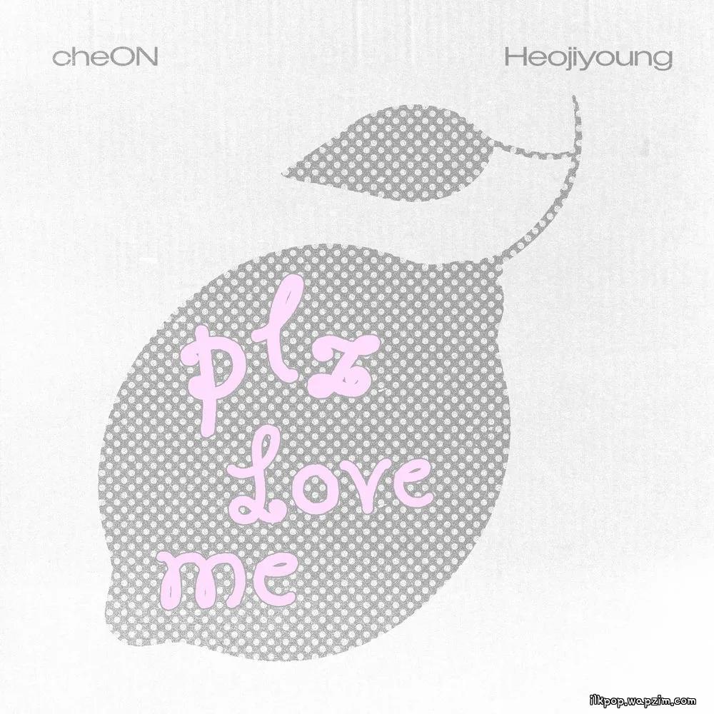 Cover lagu cheON - Plz Love Me (Feat. Heo Ji Young) di Wallkpop