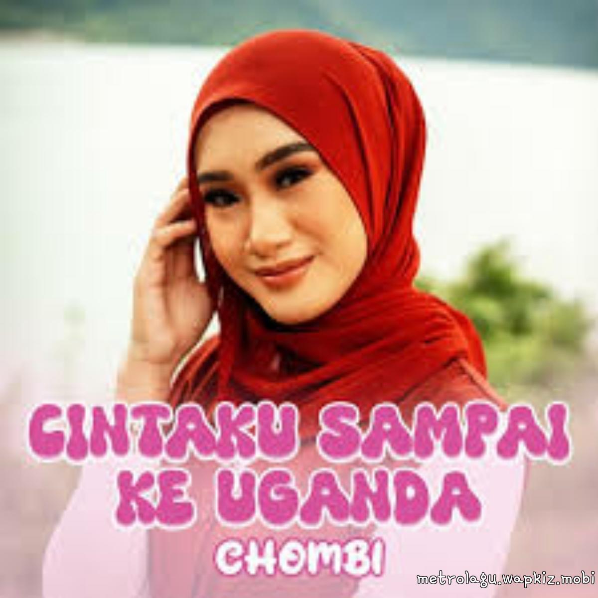 Cover lagu Chombi - Cintaku Sampai Ke Uganda di Wallkpop