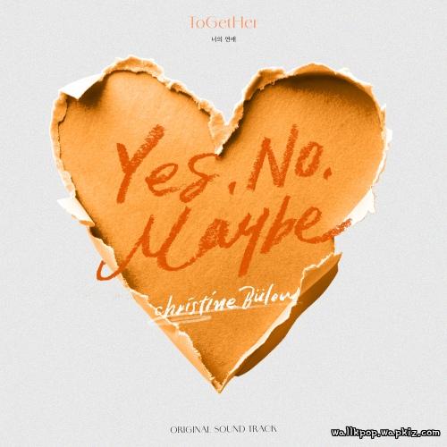 Cover lagu Christine Bülow - Yes, No, Maybe di Wallkpop