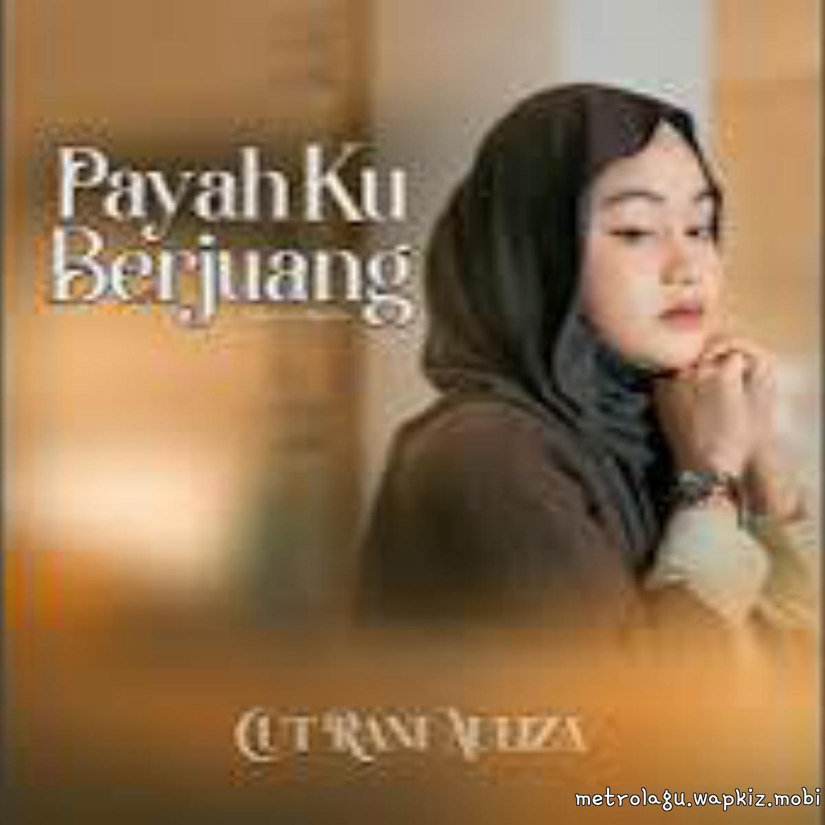 Cover lagu Cut Rani Auliza - Payah Ku Berjuang di Wallkpop