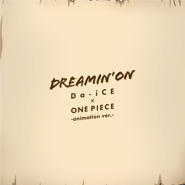 Cover lagu Da-iCE - DREAMIN' ON [Opening 23 One Piece] di Wallkpop