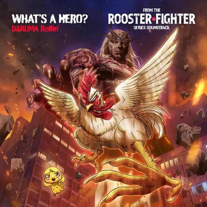 Cover lagu DARUMA Rollin' - What's A Hero? [Opening Rooster Fighter] di Wallkpop