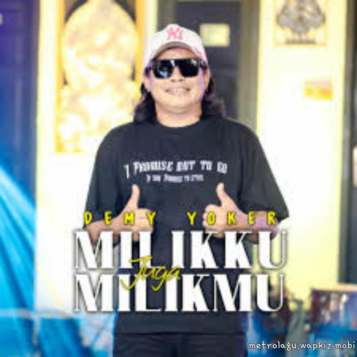 Cover lagu Demy Yoker - Milikku Juga Milikmu di Wallkpop