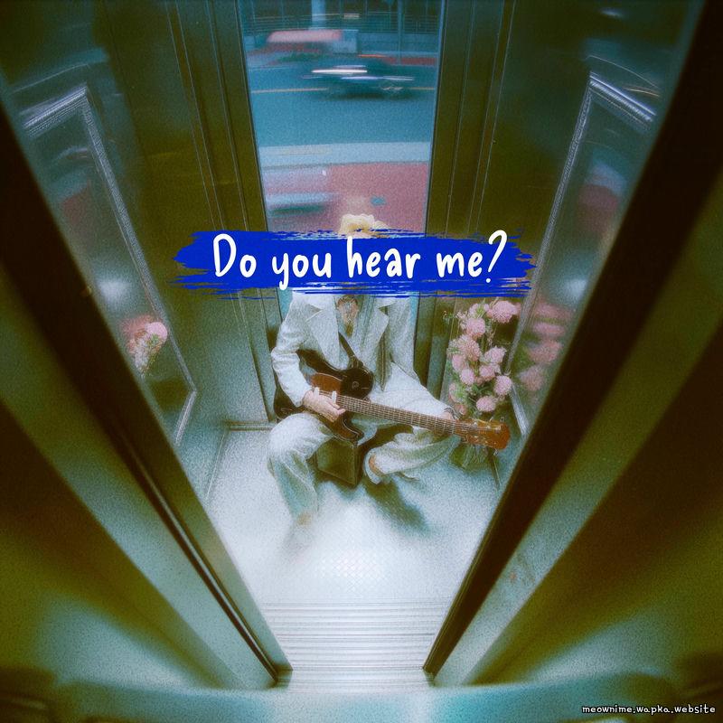 Cover lagu DOKO - Do you hear me? di Wallkpop
