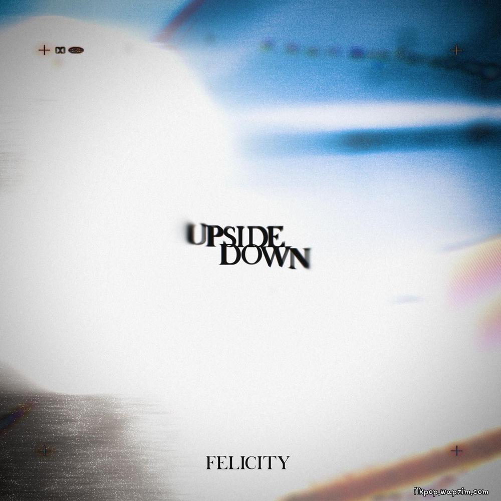 Cover lagu Felicity - Upside Down (Feat. Meliya) di Wallkpop