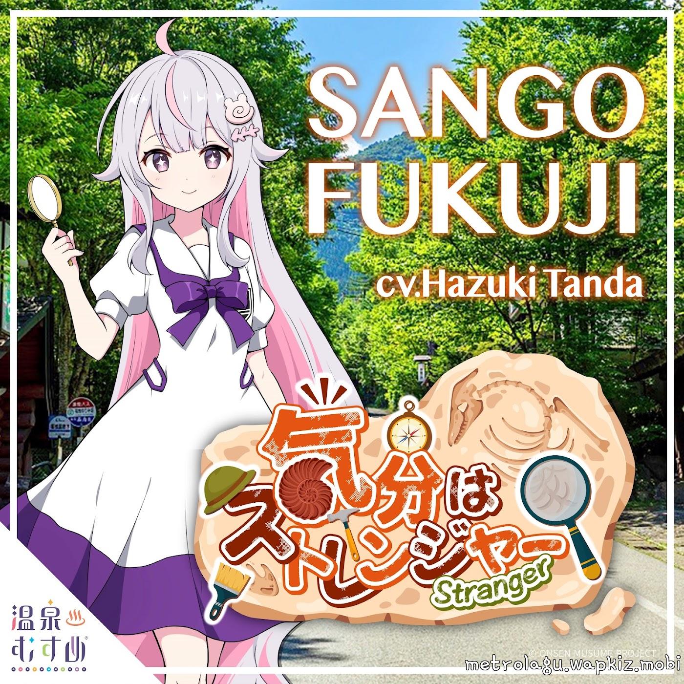 Cover lagu Fukuji Sango (CV: Hazuki Tanda) - Kibun wa Stranger [Theme Song ONSEN MUSUME PROJECT] di Wallkpop