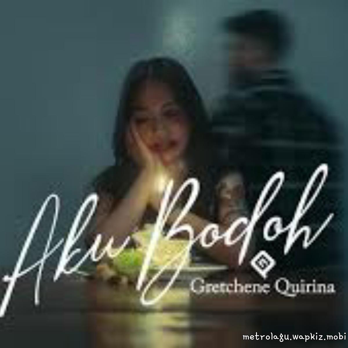 Cover lagu Gretchene Quirina - Aku Bodoh di Wallkpop