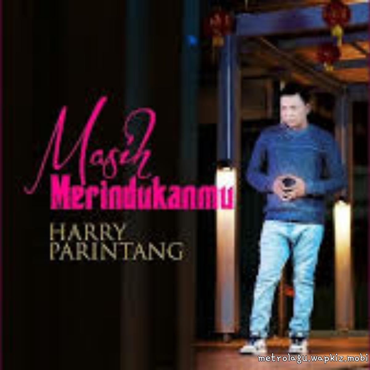 Cover lagu Harry Parintang - Masih Merindukanmu di Wallkpop