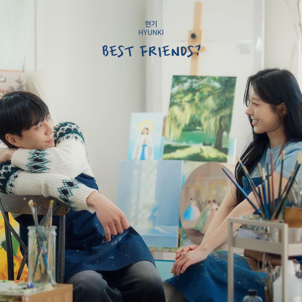 Cover lagu HYUNKI - Best Friends? di Wallkpop