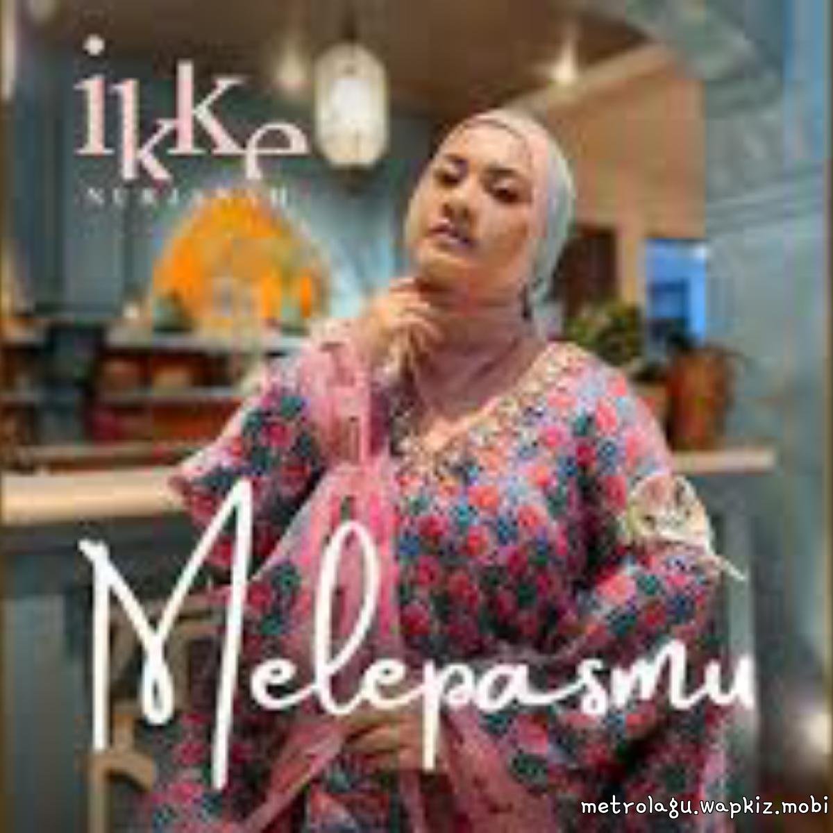 Cover lagu Ikke Nurjanah - Melepasmu di Wallkpop