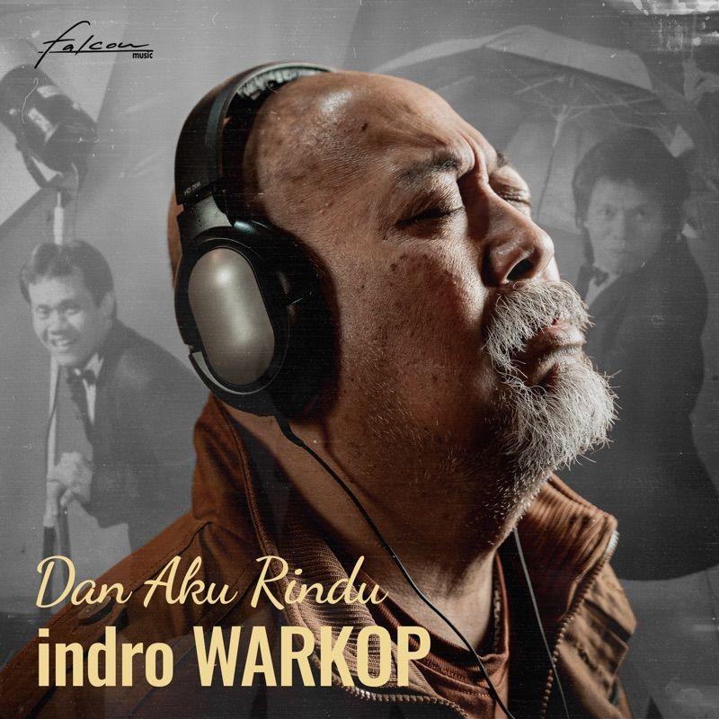Cover lagu Indro Warkop - Dan Aku Rindu (feat. Orkes Nunung CS) di Wallkpop