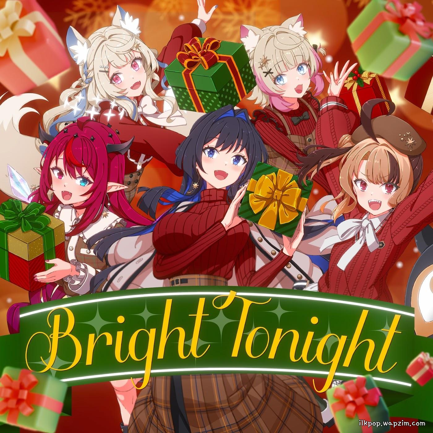 Cover lagu IRyS, Ouro Kronii, FUWAMOCO & Gigi Murin - Bright Tonight [Theme Song hololive IDOL PROJECT] di Wallkpop