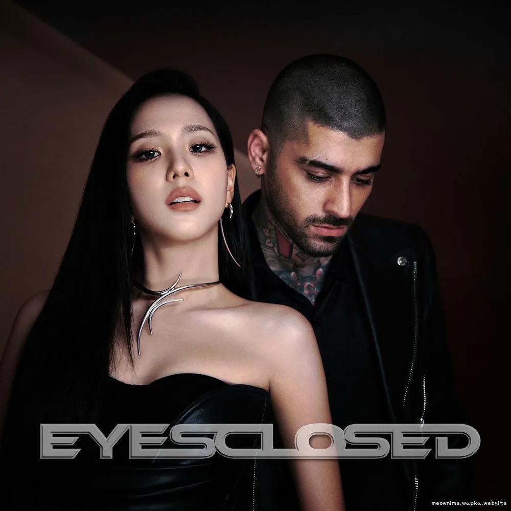 Cover lagu JISOO (BLACKPINK) & ZAYN - EYES CLOSED di Wallkpop