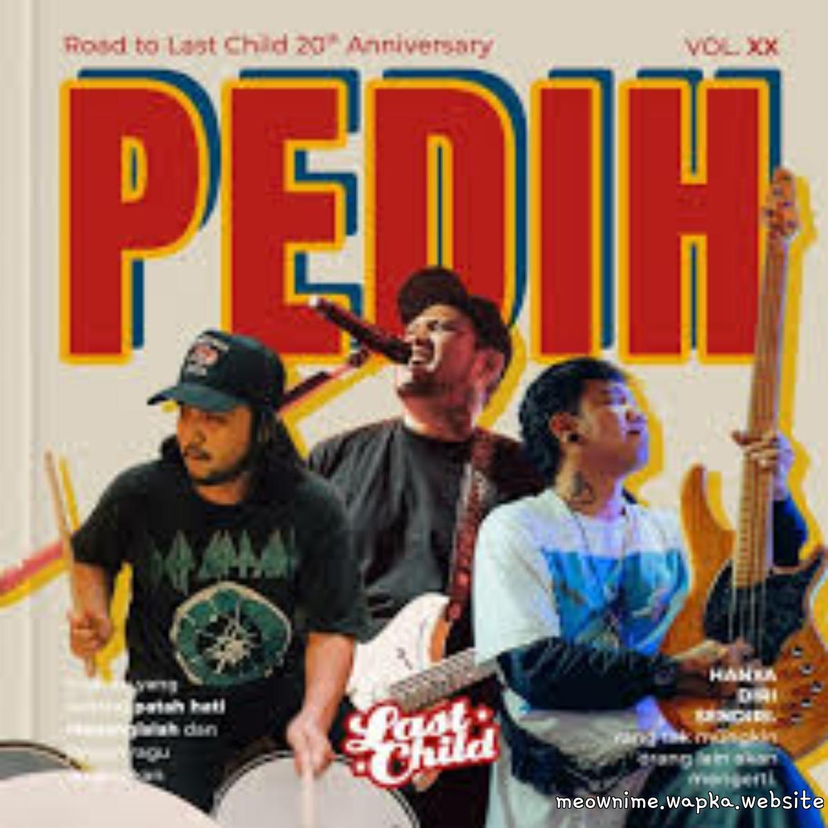 Cover lagu Last Child - Pedih (XX Version) di Wallkpop