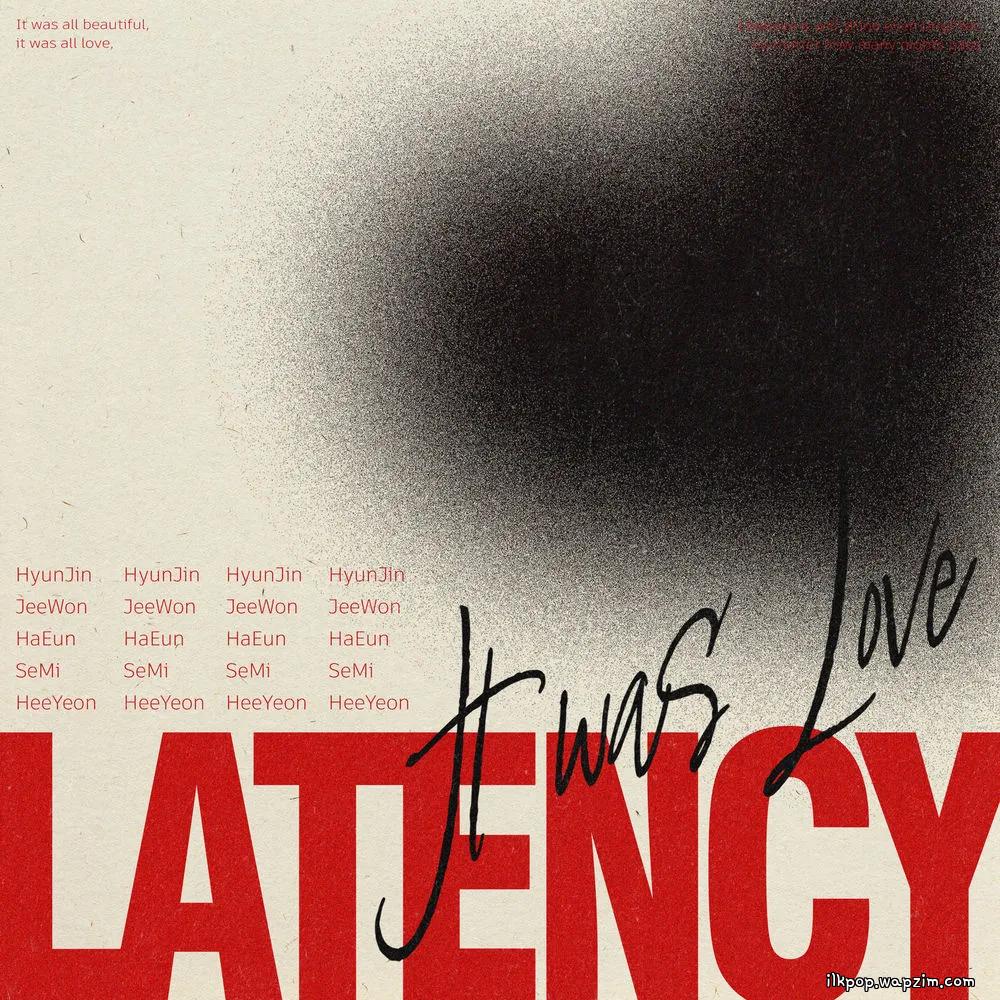 Cover lagu LATENCY - 사랑이었는데 (It Was Love) di Wallkpop
