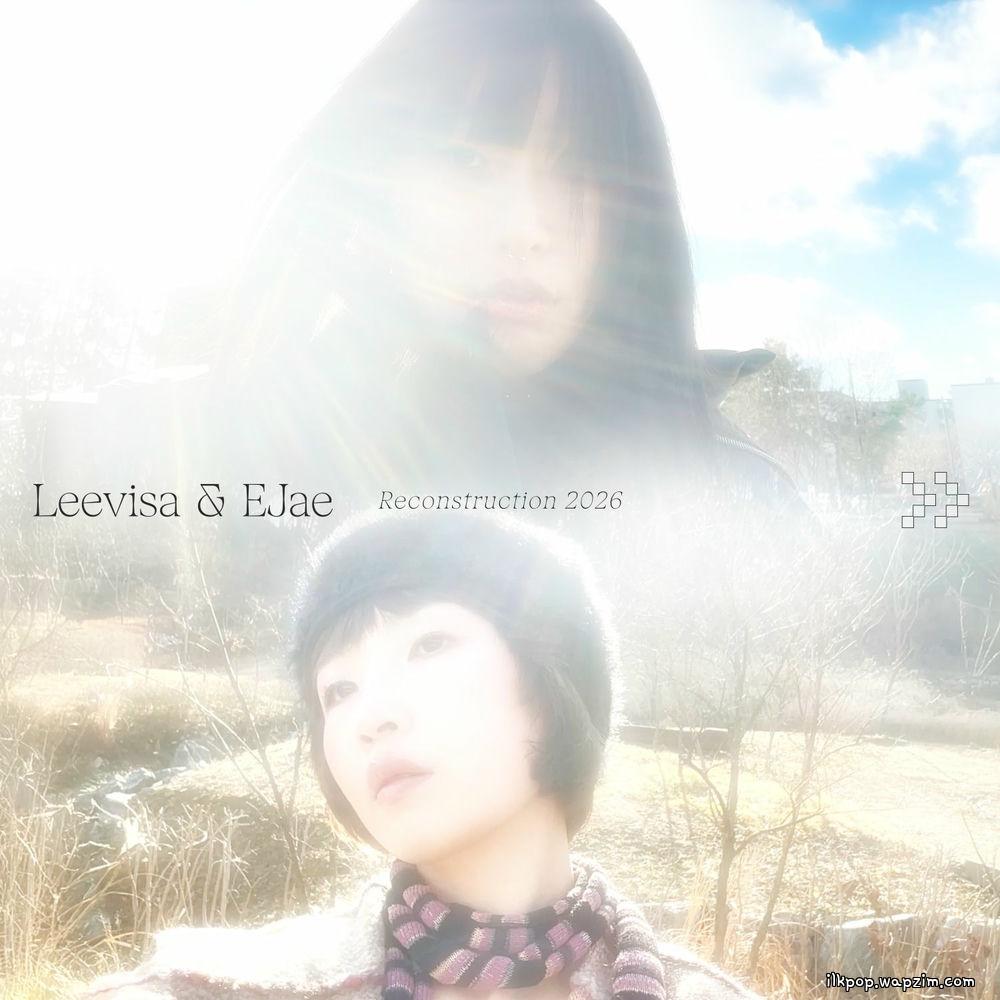Cover lagu Leevisa & EJae - Reconstruction 2026 di Wallkpop