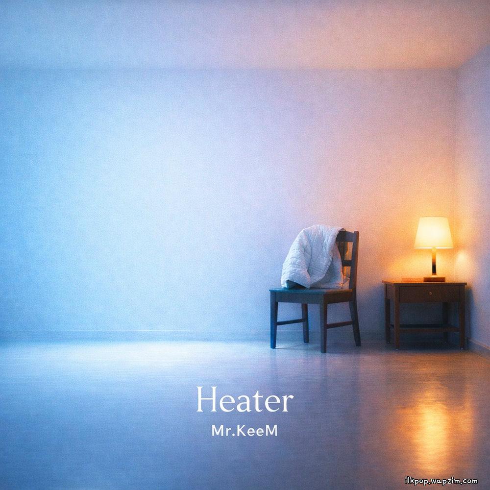 Cover lagu Mr.KeeM - Heater di Wallkpop