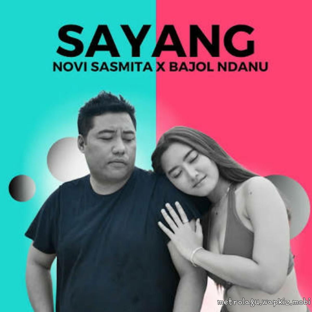 Cover lagu Novi Sasmita - Sayang Ft Bjaol Ndanu di Wallkpop