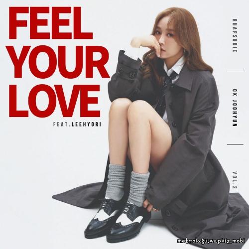Cover lagu Ok Joo Hyun - Feel Your Love (Feat. Lee Hyo Ri) di Wallkpop