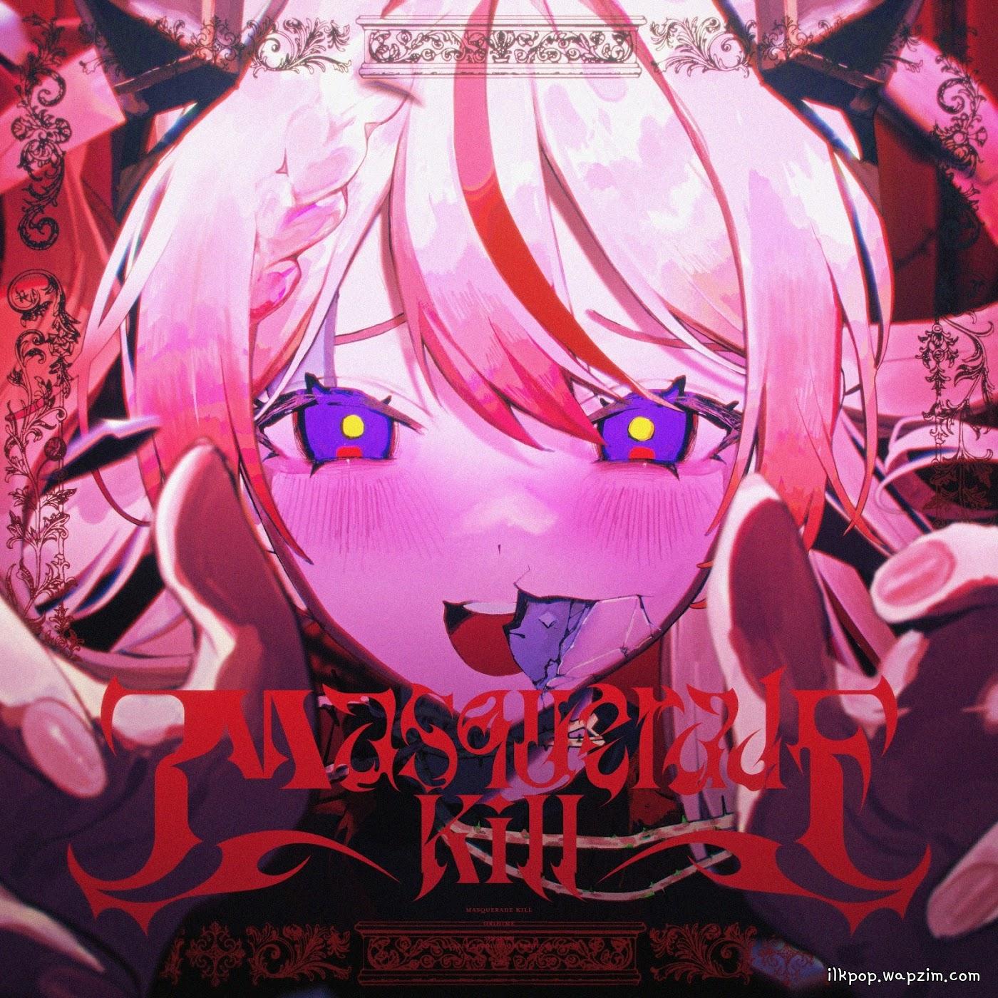 Cover lagu ORIHIME feat. Ren - Masquerade Kill [Theme Song GIRLS REVOLUTION PROJECT] di Wallkpop