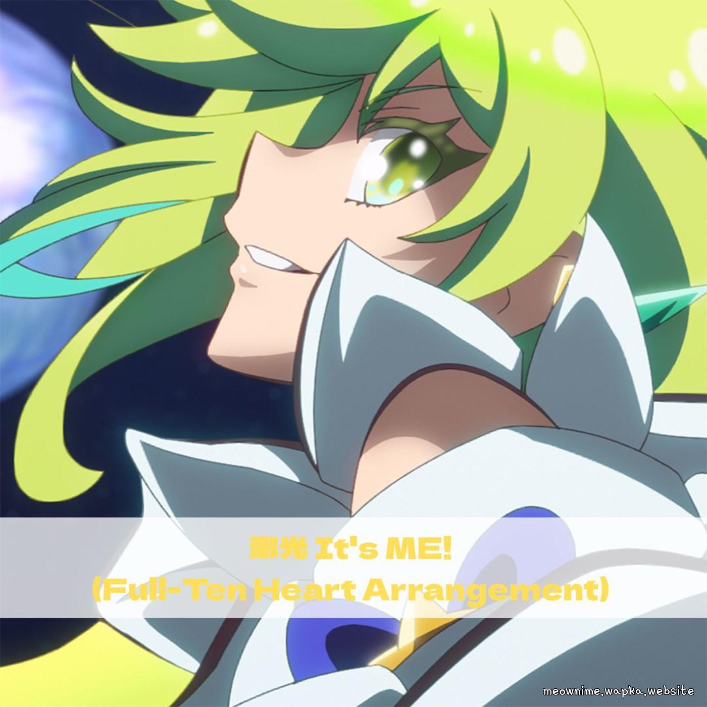 Cover lagu Princess Meteor (CV: Azusa Tachibana) - Gekkou It's ME! (Full-Ten Heart Arrangement) [Insert Song EP47 Princession Orchestra] di Wallkpop