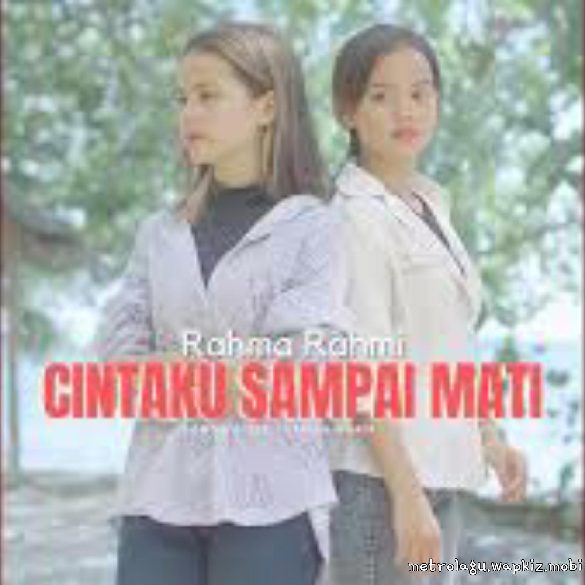 Cover lagu Rahma Rahmi - Cintaku Sampai Mati di Wallkpop