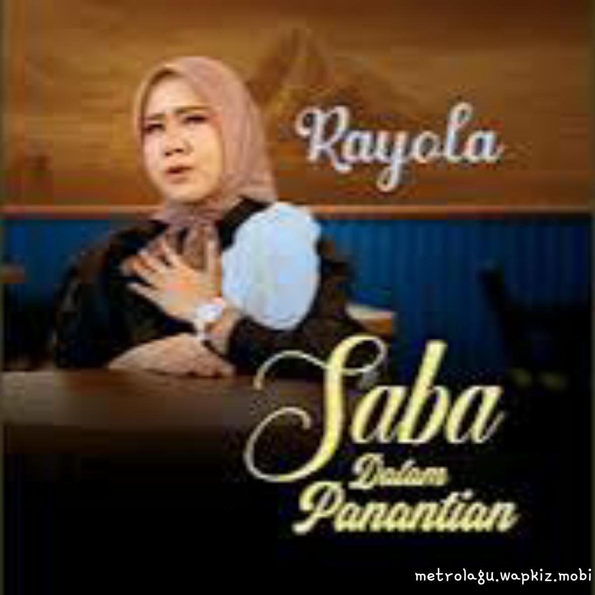 Cover lagu Rayola - Saba Dalam Panantian di Wallkpop