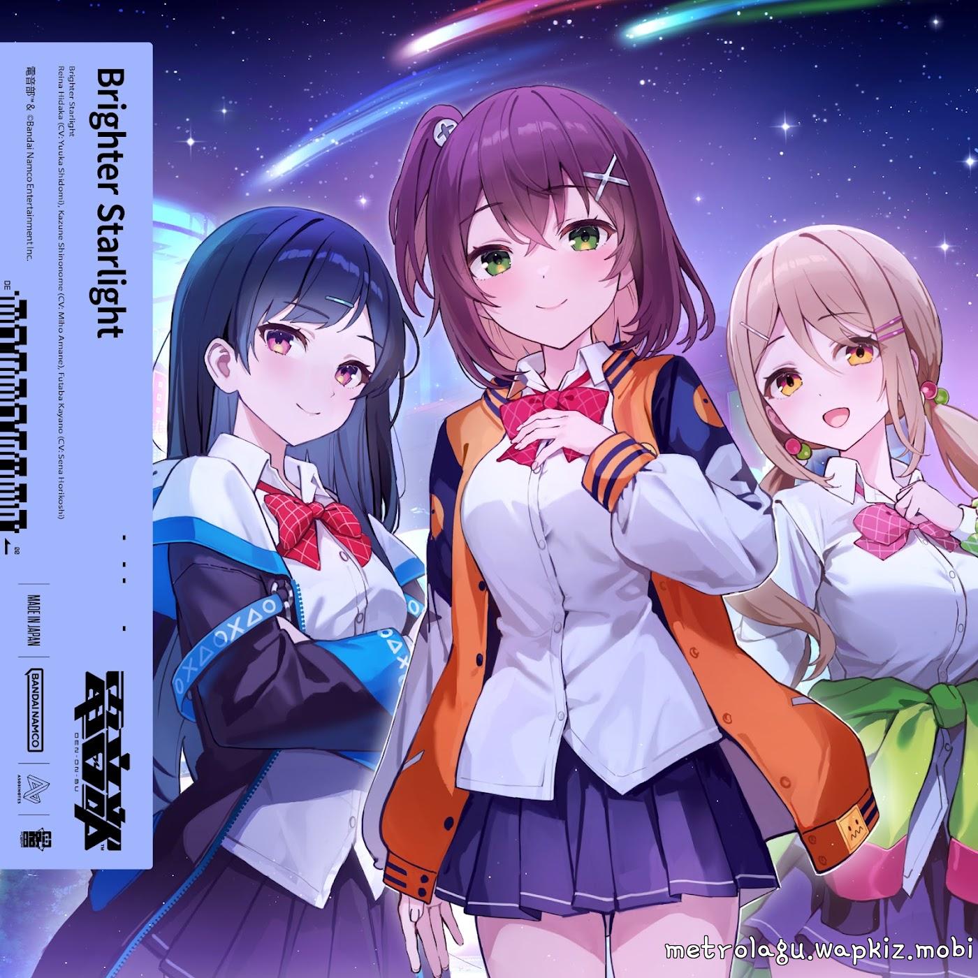Cover lagu Reina Hidaka (CV: Yuuka Shidomi), Kazune Shinonome (CV: Miho Amane), Futaba Kayano (CV: Sena Horikoshi) - Brighter Starlight [Theme Song DENONBU] di Wallkpop