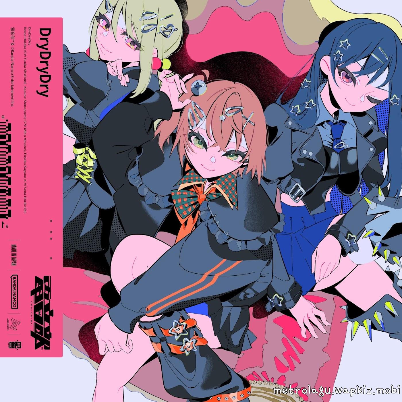Cover lagu Reina Hidaka (CV: Yuuka Shidomi), Kazune Shinonome (CV: Miho Amane), Futaba Kayano (CV: Sena Horikoshi) - DryDryDry [Theme Song DENONBU] di Wallkpop