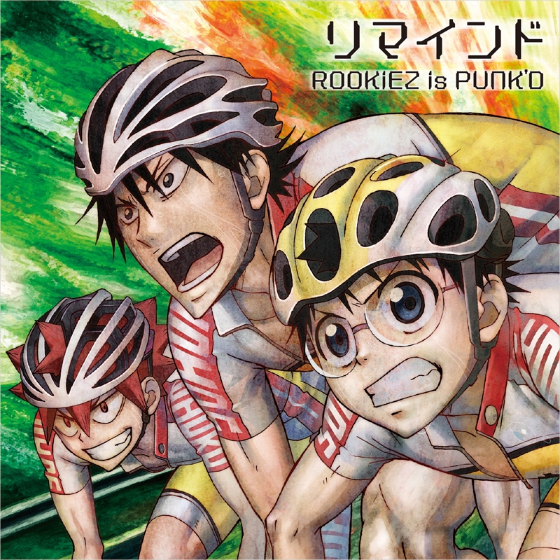 Cover lagu ROOKiEZ is PUNK'D Remind [Opening 2 Yowamushi Pedal: Grande Road] di Wallkpop