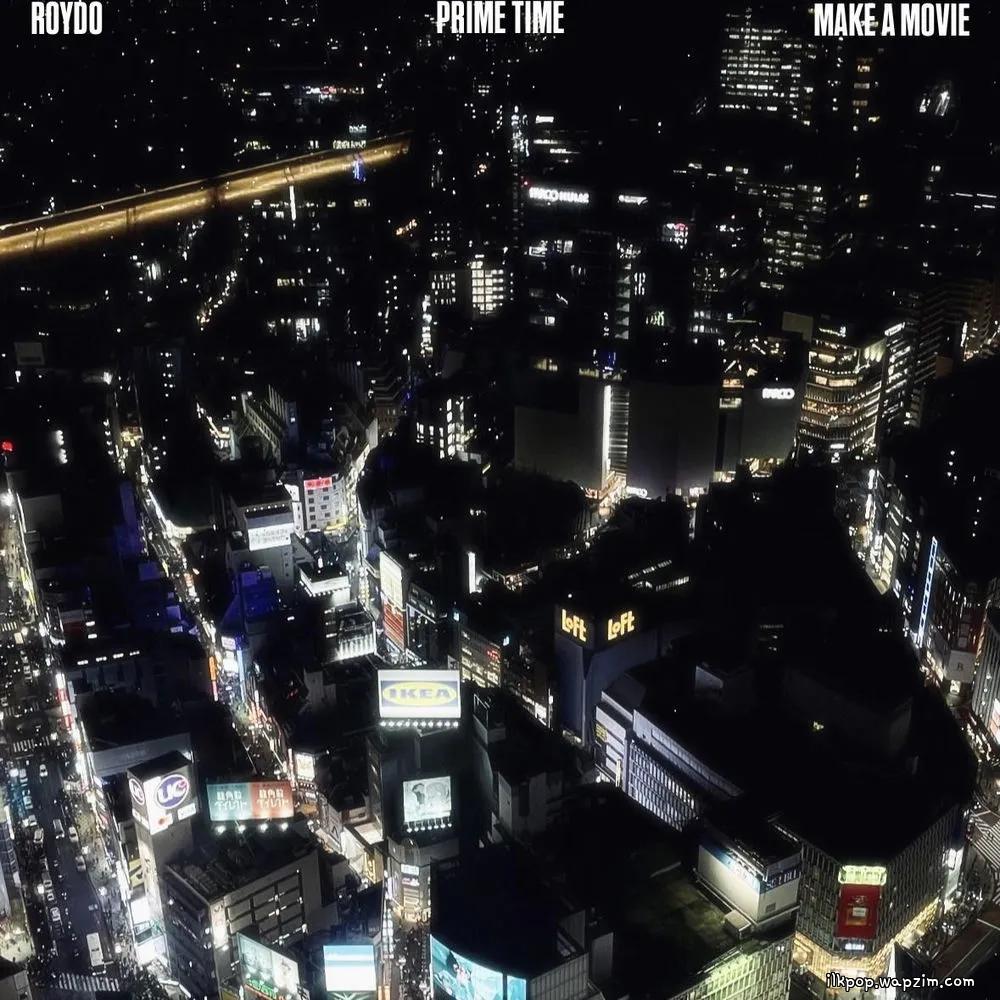 Cover lagu ROYDO - PRIME TIME (Feat. Make a Movie) di Wallkpop