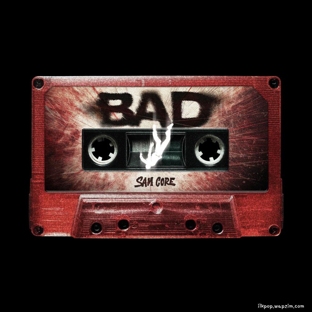 Cover lagu Sam Core - BAD di Wallkpop