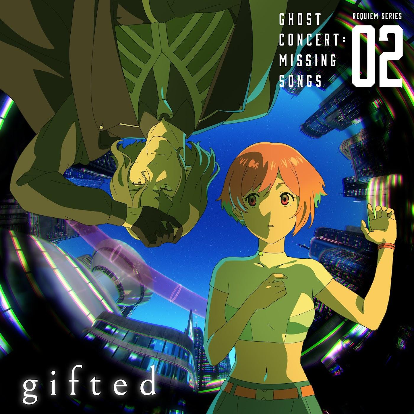 Cover lagu Seria Aiba (CV: Minori Fujidera), Nikola Tesla (CV: Takashi Sasaki) - gifted [Insert Song EP2 Ghost Concert: Missing Songs] di Wallkpop