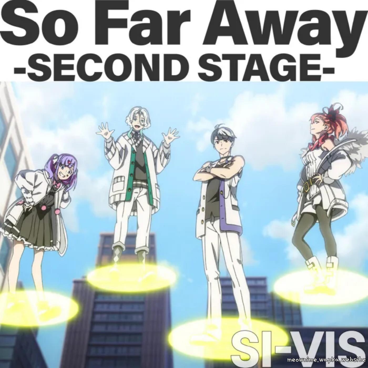 Cover lagu SI-VIS - So Far Away -SECOND STAGE- [Insert Song EP2 SI-VIS: The Sound of Heroes] di Wallkpop