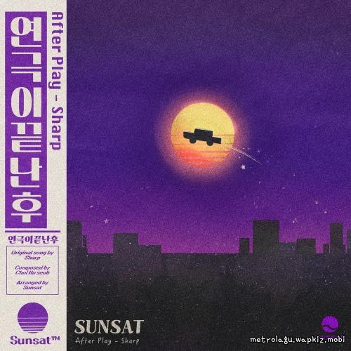 Cover lagu Sunsat - 연극이 끝난 후 (After Play) di Wallkpop