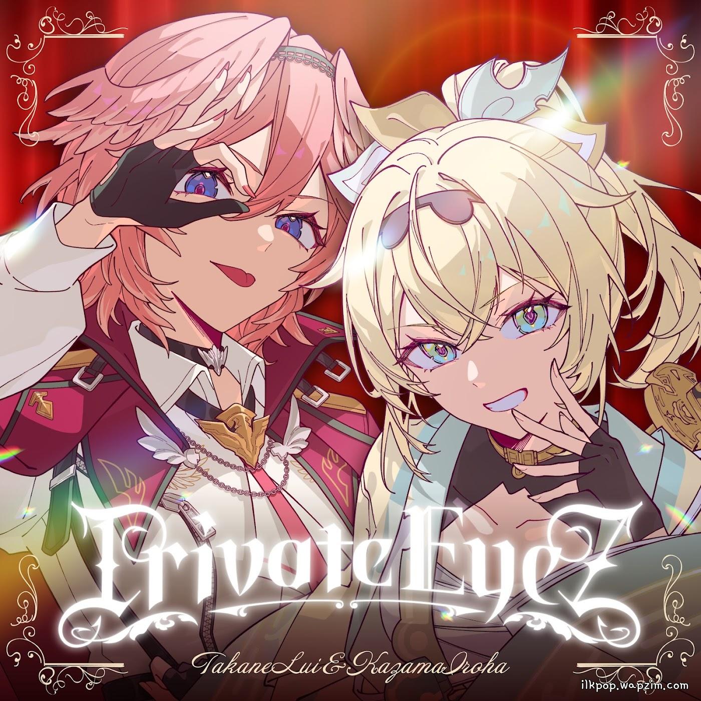Cover lagu Takane Lui & Kazama Iroha - Private EyeZ [Theme Song hololive IDOL PROJECT] di Wallkpop